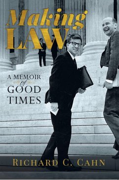 Making Law (eBook, ePUB) - Cahn, Richard C.