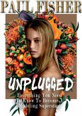 Paul Fisher "e;UNPLUGGED"e; (eBook, ePUB) Paul Fisher "e;UNPLUGGED"e; (eBook, ePUB)