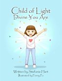 Child of Light, Divine You Are (eBook, ePUB)