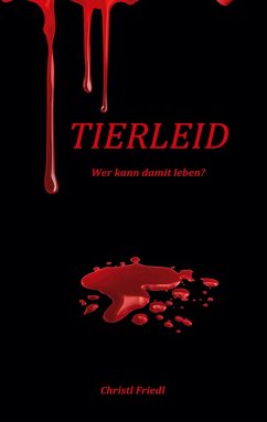 Tierleid (eBook, ePUB) - Friedl, Christl