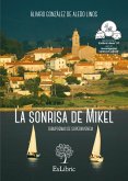La sonrisa de Mikel (eBook, ePUB) La sonrisa de Mikel (eBook, ePUB)