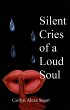 Silent Cries of a Loud Soul (eBook,... - Bild 1