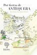 Por tierras de Antequera (eBook, ePUB) - Bild 1