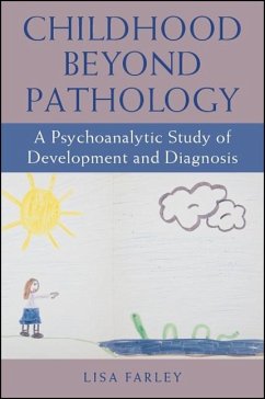 Childhood beyond Pathology (eBook, ePUB) - Farley, Lisa