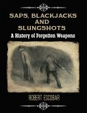 Saps, Blackjacks and Slungshots (eBook, ePUB)