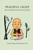 Peaceful Light (eBook, ePUB) Peaceful Light (eBook, ePUB)