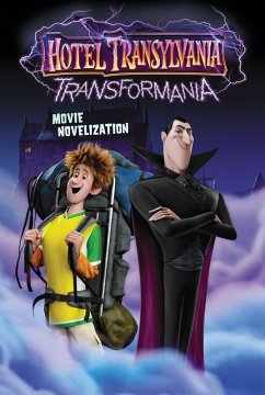 Hotel Transylvania Transformania Movie Novelization (eBook, ePUB)