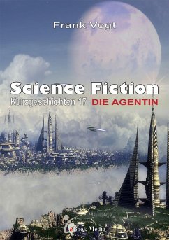Cover Science Fiction Kurzgeschichten - Band 17 (eBook, ePUB)
