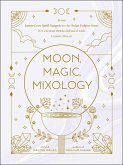 Moon, Magic, Mixology (eBook, ePUB)