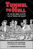 Tunnel To Hell (eBook, ePUB) Tunnel To Hell (eBook, ePUB)