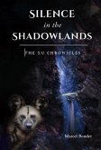 Silence in the Shadowlands (eBook, ePUB) Silence in the Shadowlands (eBook, ePUB)