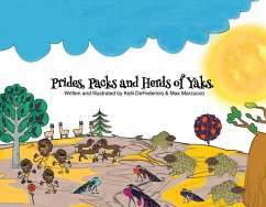 Prides, Packs and Herds of Yaks (eBook, ePUB) - Defedericis, Kelli