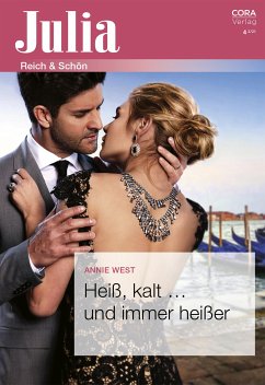 Heiß, kalt ... und immer heißer (eBook, ePUB) - West, Annie