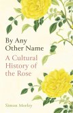 By Any Other Name (eBook, ePUB)