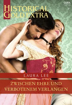 Zwischen Ehre und verbotenem Verlangen (eBook, ePUB) - Lee Guhrke, Laura