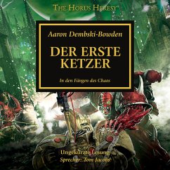 Der Erste Ketzer / Horus Heresy Bd.14 (MP3-Download) - Dembski-Bowden, Aaron