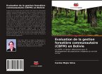 Évaluation de la gestion forestière communautaire (CBFM) en Bolivie