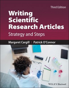 Writing Scientific Research Articles - Cargill, Margaret (University of Adelaide); O'Connor, Patrick (British Aerospace Dynamics Group, Stevenage)