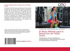 El Mejor Método para la Reducción de Tejido Graso - Gaviria Mejia, Luis;Barrientos Clavijo, Natalia;Tarazona, Juan