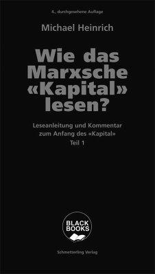 Wie das Marxsche Kapital lesen? Bd. 1 - Heinrich, Michael