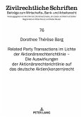 Related Party Transactions im Lichte der Aktionärsrechterichtlinie - Die Auswirkungen der Aktionärsrechterichtlinie auf das deutsche Aktien(konzern)recht