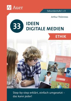33 Ideen Digitale Medien Ethik - Thömmes, Arthur