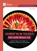 Lehrer*in in Teilzeit: Das steht Ihnen zu