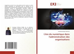 L'ère du numérique dans l'administration des organisations - Buchaguzi Wihanze, Freddy