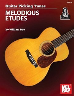 Guitar Picking Tunes - Melodious Etudes - Bay, William A.