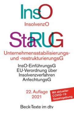 Insolvenzordnung / Unternehmensstabilisierungs- und -restrukturierungsgesetz StaRUG