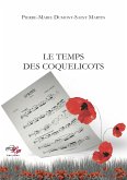 Le Temps des coquelicots (eBook, ePUB)