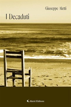 I Decaduti (eBook, ePUB) - Aletti, Giuseppe