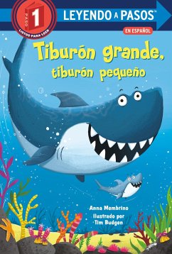 Tiburón Grande, Tiburón Pequeño (Big Shark, Little Shark Spanish Edition) - Membrino, Anna
