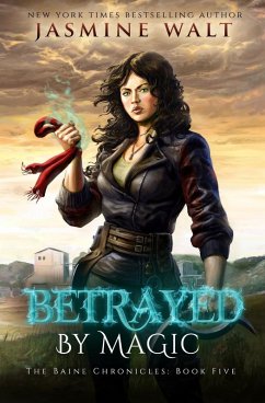 Betrayed By Magic - Walt, Jasmine