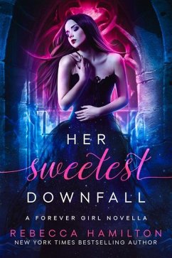 Her Sweetest Downfall: A New Adult Paranormal Romance Novella - Hamilton, Rebecca