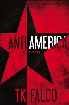 AntiAmerica - T K Falco