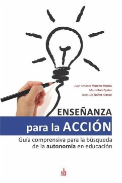 Cover Enseñanza para la acción: Guía comprensiva para la búsqueda de la autonomía en educación