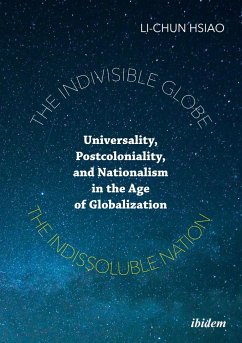 The Indivisible Globe, the Indissoluble Nation - Hsiao, Li-Chun