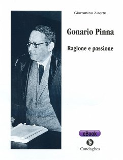 Gonario Pinna. Ragione e passione (eBook, ePUB) - Zirottu, Giacomino