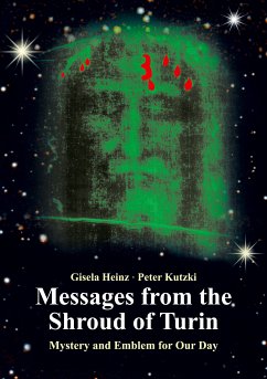 Messages from the Shroud of Turin (eBook, ePUB)