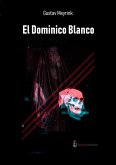 El dominico blanco (eBook, ePUB) El dominico blanco (eBook, ePUB)