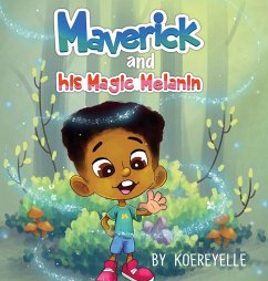 Maverick and His Magic Melanin - Mallard, Koereyelle