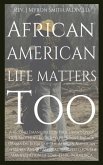 African American Life Matters Too