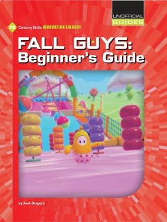 Fall Guys: Beginner's Guide - Gregory, Josh