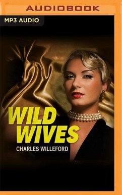 Wild Wives - Willeford, Charles