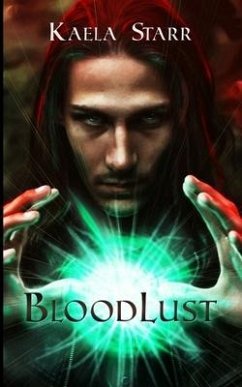 BloodLust - Starr, Kaela