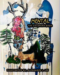 Mental, the coloring book - Lee, Alexander