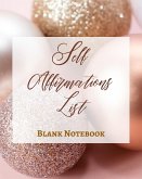 Self Affirmations List - Blank Notebook - Write It Down - Pastel Rose Gold Pink - Abstract Modern Contemporary Unique