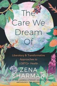 The Care We Dream of - Sharman, Zena