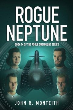 Rogue Neptune - Monteith, John